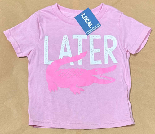 Later Gator - Toddler Tee